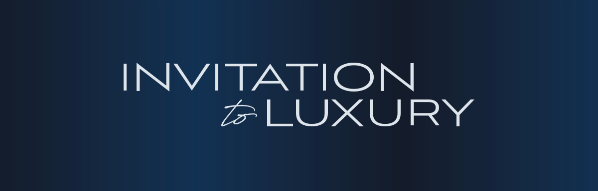 Invitation to Luxury